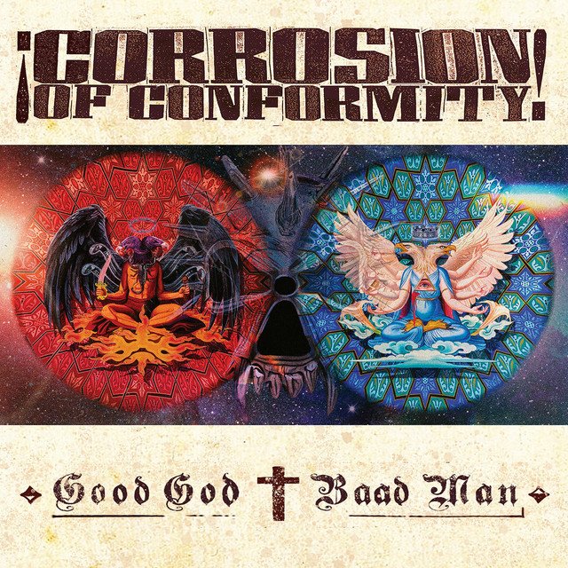 Corrosion Of Conformity — Good God / Baad Man album artwork