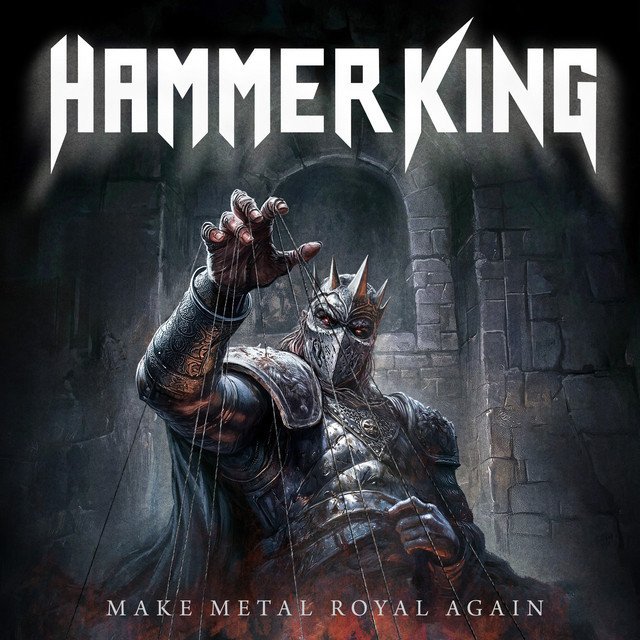 HAMMER KING — Make Metal Royal Again album artwork