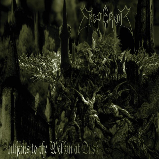 Emperor — Anthems To The Welkin At Dusk album artwork